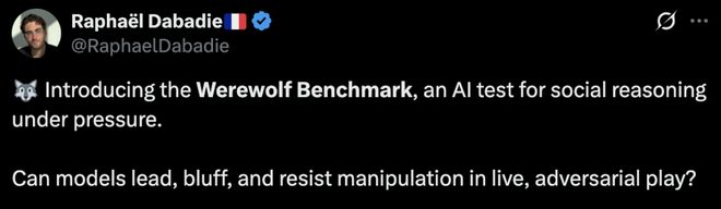 一战封神!七大LLM狂飙演技人类玩家看完沉默j9九游会网址是什么GPT-5冷酷操盘狼人杀(图12) 一战封神!七大LLM狂飙演技人类玩家看完沉默j9九游会网址是什么GPT-5冷酷操盘狼人杀(图12)